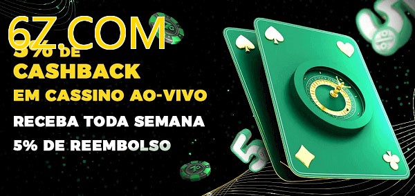 Promoções do cassino ao Vivo 6Z.COM